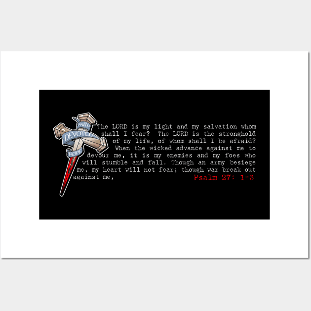 Psalm 27:1-3 Wall Art by razrgrfx